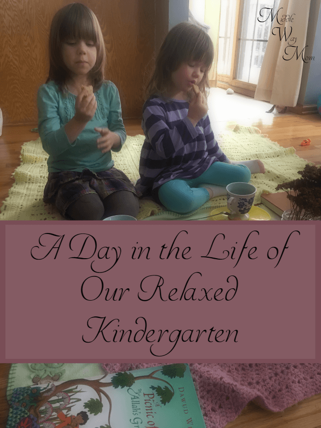 A typical day in our relaxed Kindergarten homeschool