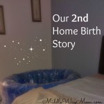 Our second home birth brings new surprises and a new joy to our home.
